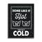 Stupell Industries Some Like It Hot Phrase Family Laundry Humor in Black Frame Wall Art